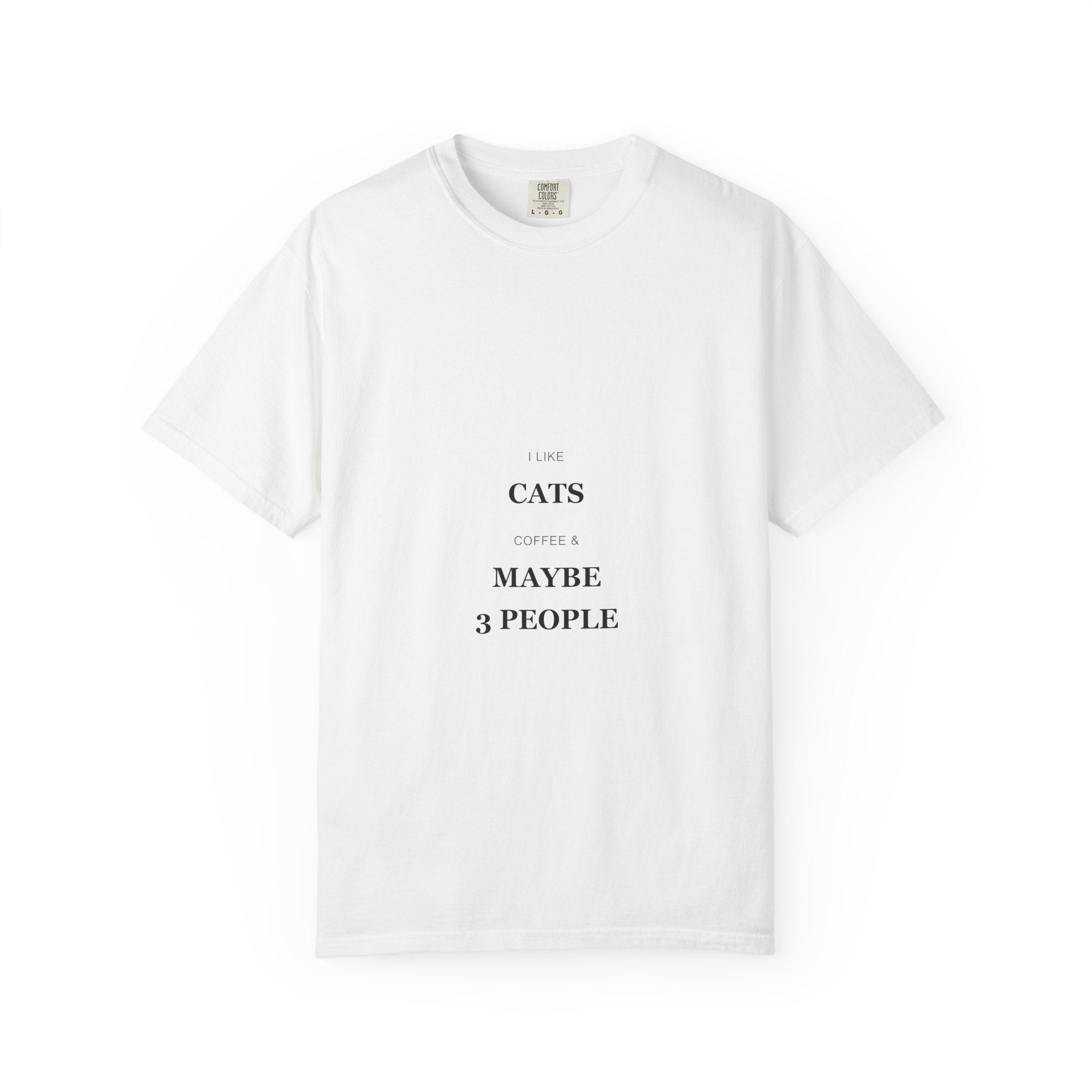 Cat Lover T-Shirt — "I Like Cats & Maybe 3 People." Minimal Graphic Tee