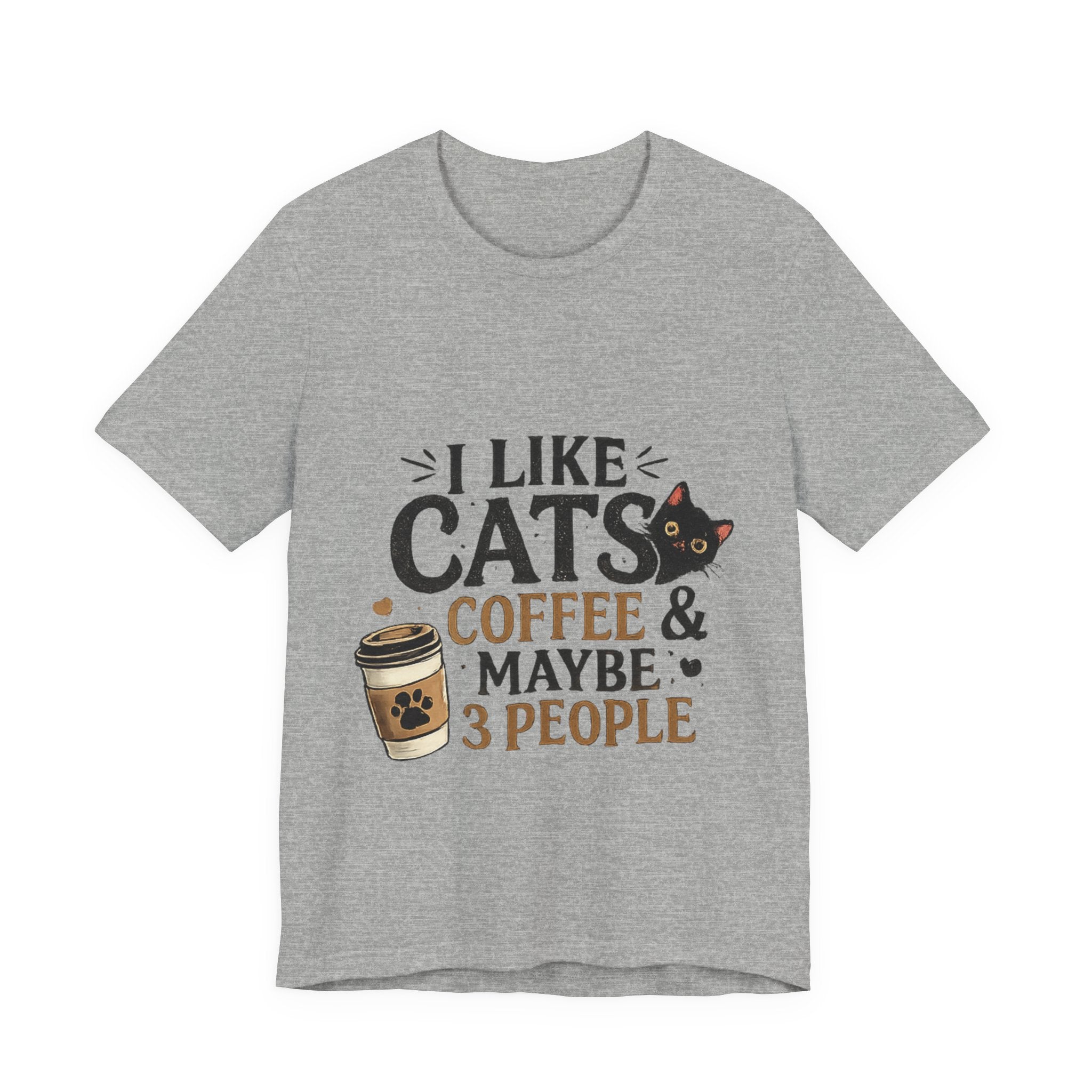 Cat + Coffee Tee — “I Like Cats, Coffee & Maybe 3 People” Shirt